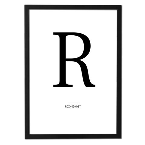 Plakát písmeno - R (rozhodnost)